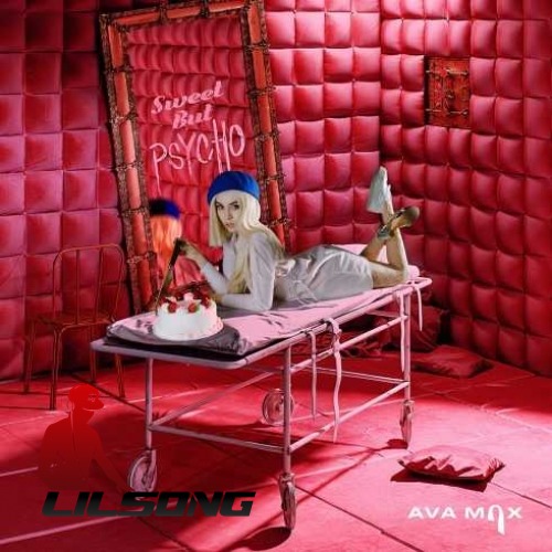 Ava Max - Sweet But Psycho